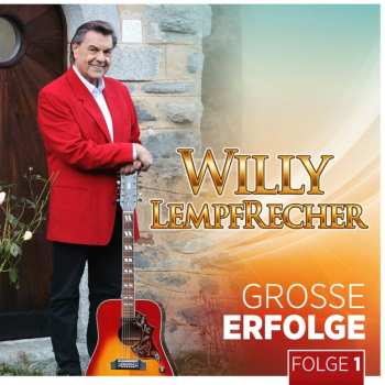 Album Willy Lempfrecher: Große Erfolge: Seine 15 Schönsten Lieder