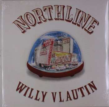 LP Willy Vlautin: Northline LTD 476084