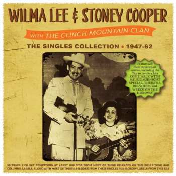 Album Wilma Lee & Stoney Cooper: Singles Collection 1947 - 1962