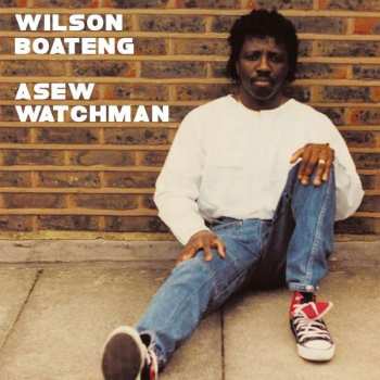 Album Wilson Boateng: Asew Watchman
