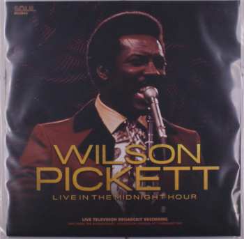 Album Wilson Pickett: Live In The Midnight Hour