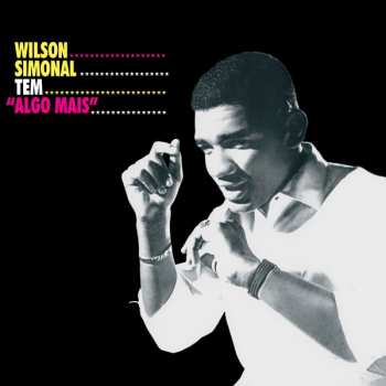 Album Wilson Simonal: Tem "Algo Mais"