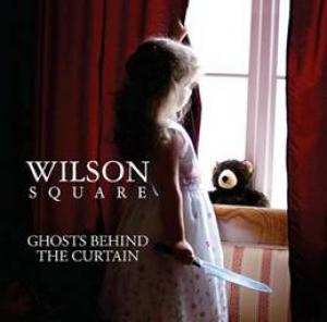 Album Wilson Square: Ghosts Behind The Curtain