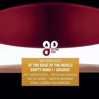 Album Wim Henderickx: Symphonie Nr.1 "at The Edge Of The World"