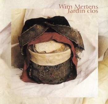 Album Wim Mertens: Jardin Clos