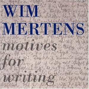 CD Wim Mertens: Motives For Writing 400614