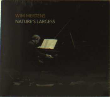 2CD/DVD Wim Mertens: Nature's Largess 520151