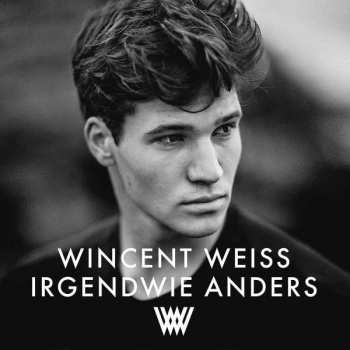 Album Wincent Weiss: Irgendwie Anders