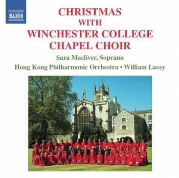 Album The Choir Of Winchester College Chapel: Christmas With Winchester College Chapel Choir