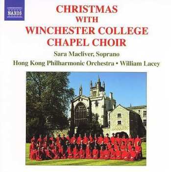 CD The Choir Of Winchester College Chapel: Christmas With Winchester College Chapel Choir 394619