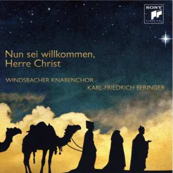 Album Windsbacher Knabenchor: Nun Sei Willkommen, Herre Christ