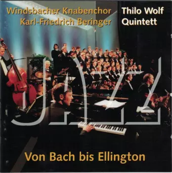 Windsbacher Knabenchor: Von Bach Bis Ellington