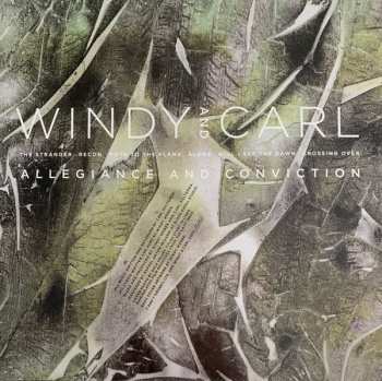 LP Windy & Carl: Allegiance And Conviction 383750