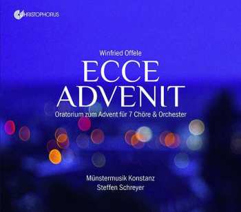 Album Winfried Offele: Ecce Advenit
