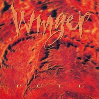 Album Winger: Pull