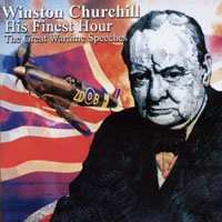Album Winston Churchill: His Finest Hour Wartime Speeches
