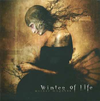 Winter Of Life: Mother Madness