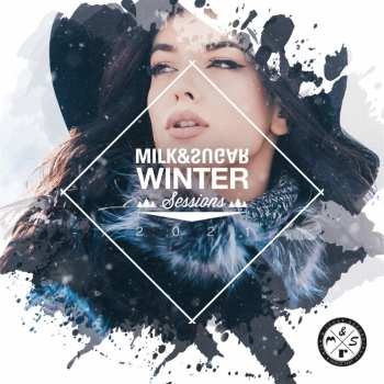 Album Milk & Sugar: Winter Sessions 2021