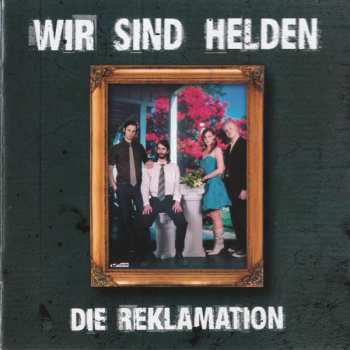 Album Wir Sind Helden: Die Reklamation