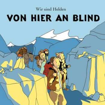 Album Wir Sind Helden: Von Hier An Blind