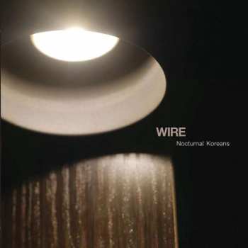 Wire: Nocturnal Koreans