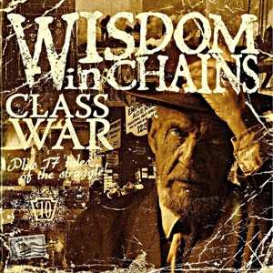Album Wisdom In Chains: Class War