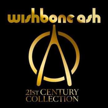 Album Wishbone Ash: 21st Century Collection