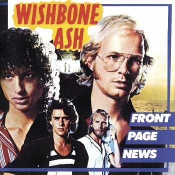 Album Wishbone Ash: Front Page News