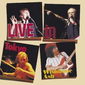 Album Wishbone Ash: Live In Tokyo