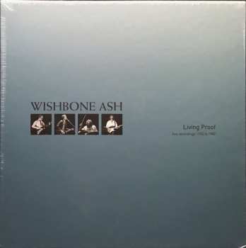 Album Wishbone Ash: Living Proof (Live Recordings 1976 To 1980)