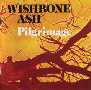 CD Wishbone Ash: Pilgrimage 530383
