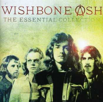 Album Wishbone Ash: The Essential Collection