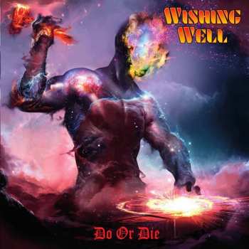 Album Wishing Well: Do Or Die