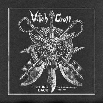 CD Witch Cross: Fighting Back The Studio Anthology 1983-1985 DIGI 255033