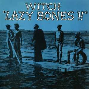 Album Witch: Lazy Bones!!