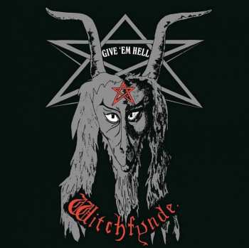 Album Witchfynde: Give 'Em Hell