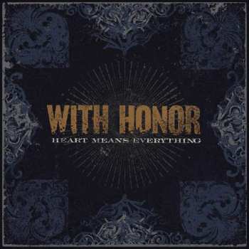 Album With Honor: Heart Means Everything