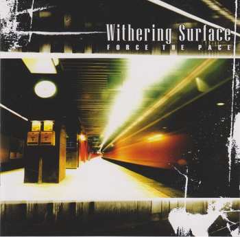 Album Withering Surface: Force The Pace