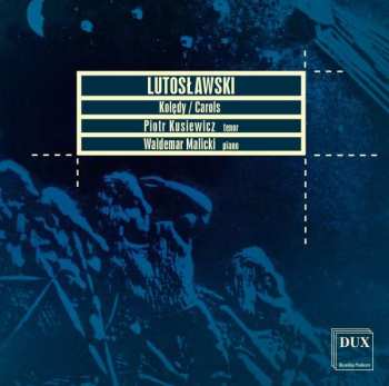Album Witold Lutoslawski: 20 Polnische Weihnachstlieder