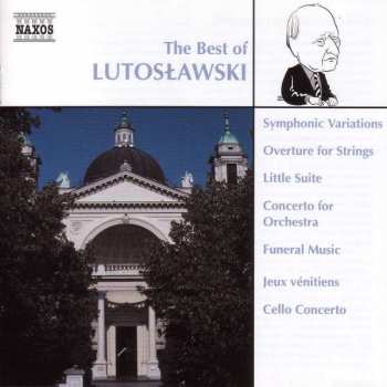 Album Witold Lutoslawski: The Best Of Lutosławski