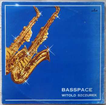 LP Witold Szczurek: Basspace 428380