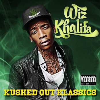 CD Wiz Khalifa: Kushed Out Klassics 302494
