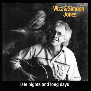 Album Wizz Jones: Late Nights And Long Days