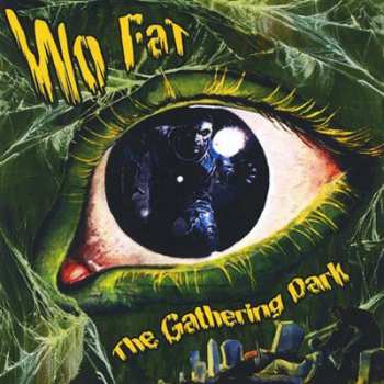 Album Wo Fat: The Gathering Dark