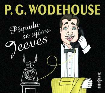 Album Various: Wodehouse: Případů se ujímá Jeeves