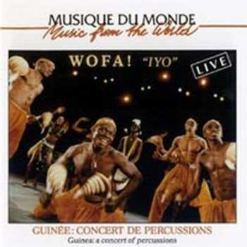 Album Wofa !: "Iyo"  (Guinée: Concert De Percussions / Guinea: A Concert Of Percussions)