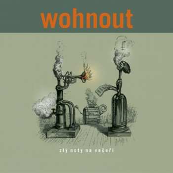Album Wohnout: Zlý Noty Na Večeři