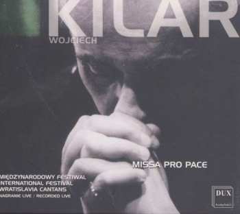 Album Wojciech Kilar: Missa Pro Pace