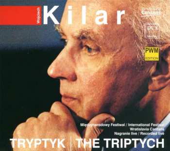 CD Wojciech Kilar: Tryptyk / The Triptych 454411