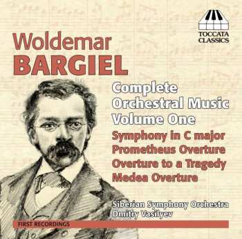 Album Woldemar Bargiel: Complete Orchestral Music, Volume One